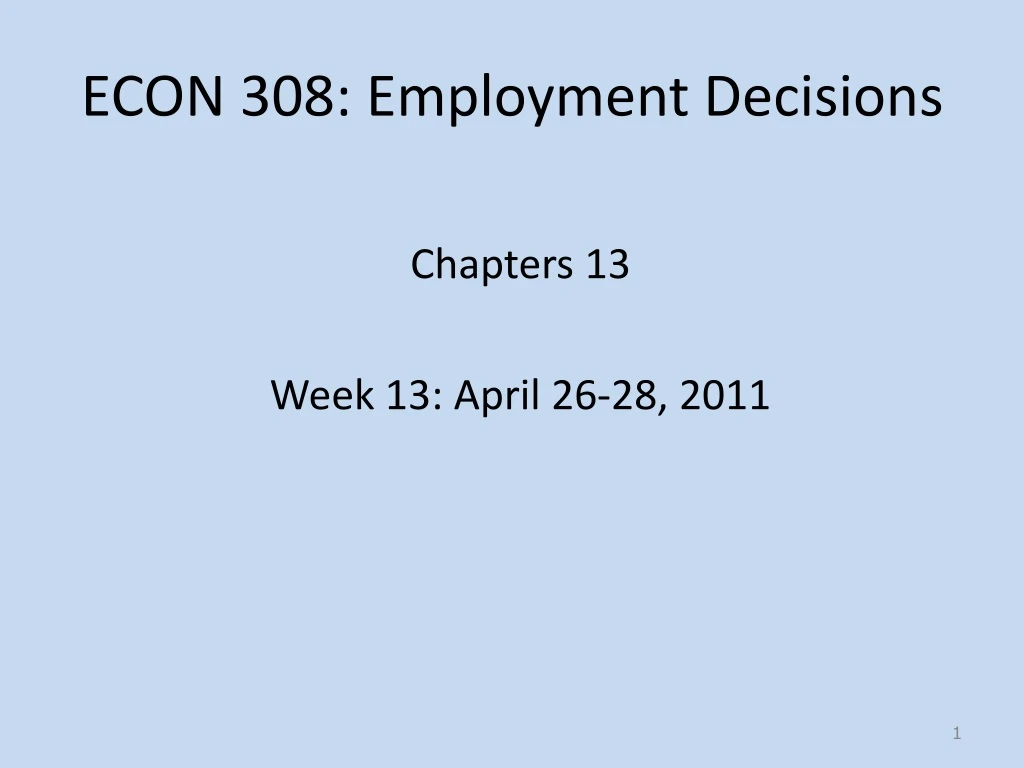 econ 308 employment decisions