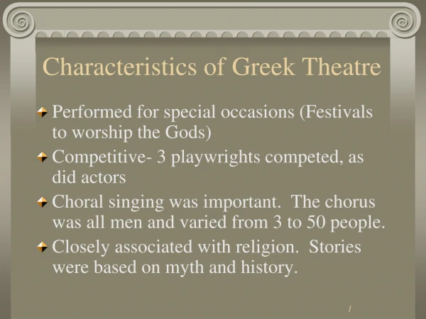 Characteristics of Greek Theatre