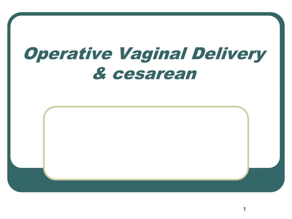 operative vaginal delivery cesarean