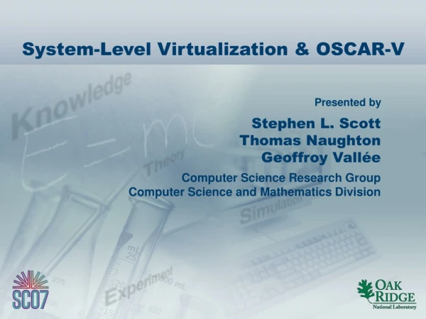 System-Level Virtualization &amp; OSCAR-V