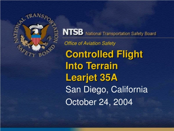 Controlled Flight Into Terrain  Learjet 35A
