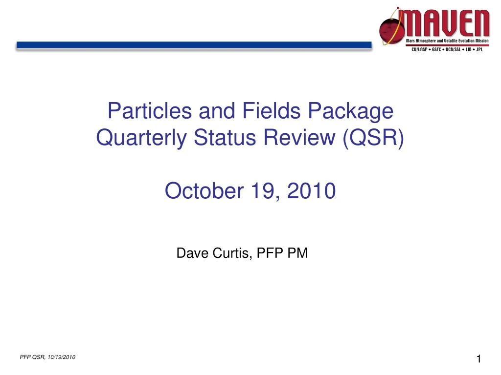 particles and fields package quarterly status