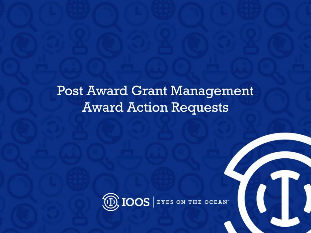post award grant management award action requests