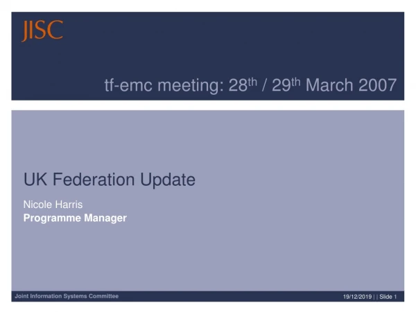tf-emc meeting: 28 th  / 29 th  March 2007