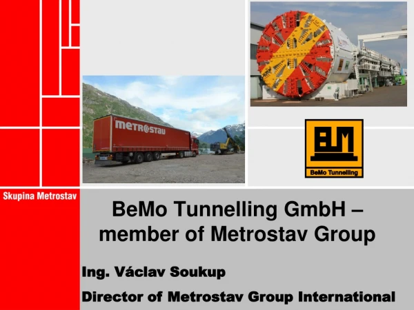 BeMo Tunnelling GmbH – member of Metrostav Group