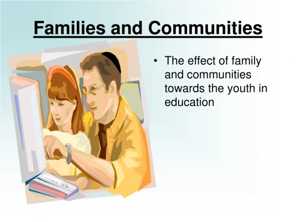 Families and Communities