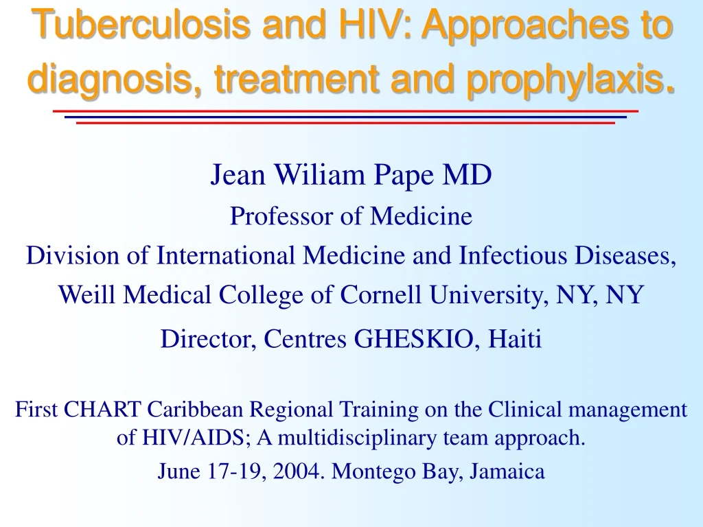 tuberculosis and hiv approaches to diagnosis treatment and prophylaxis