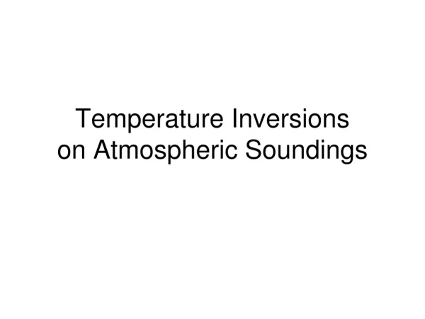 Temperature Inversions on Atmospheric Soundings