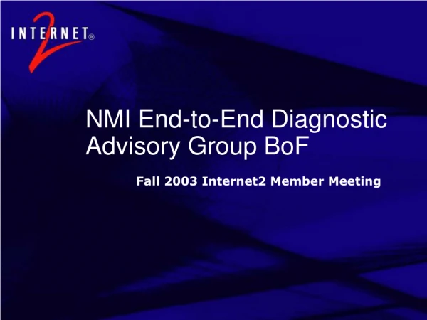 NMI End-to-End Diagnostic Advisory Group BoF