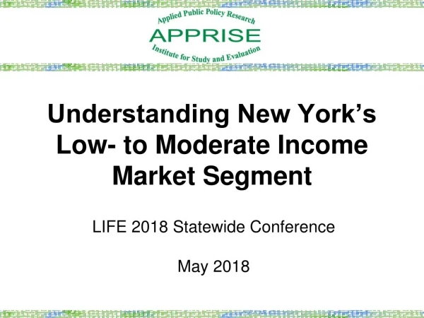 Understanding New York’s Low- to Moderate Income Market Segment