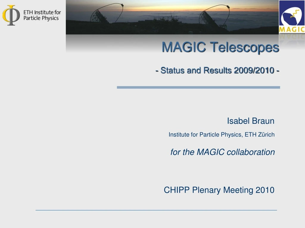 magic telescopes status and results 2009 2010