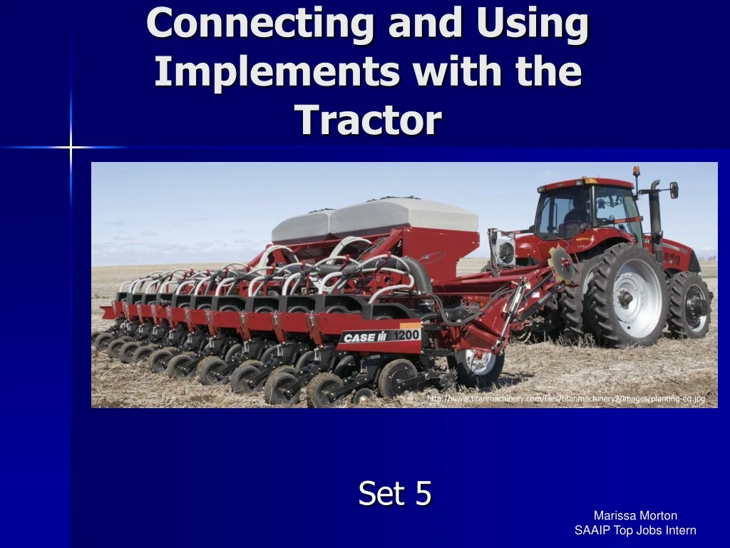 connecting and using implements with the tractor