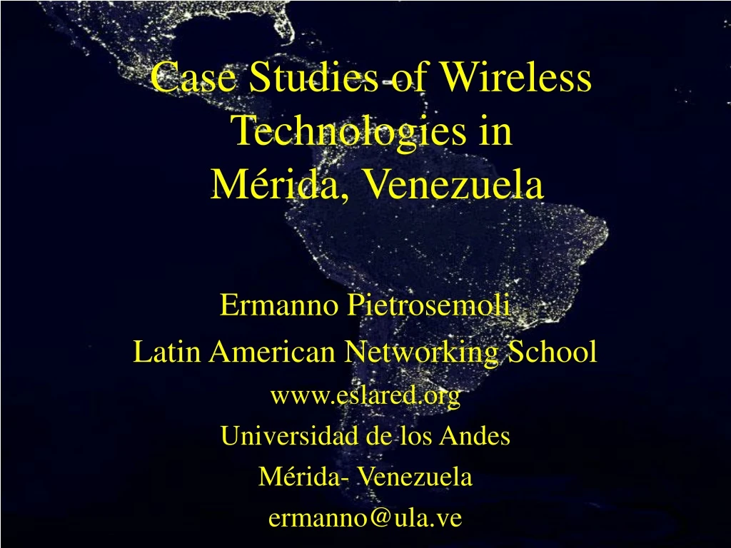 case studies of wireless technologies in m rida venezuela