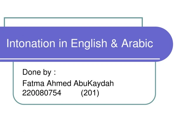 Intonation in English &amp; Arabic
