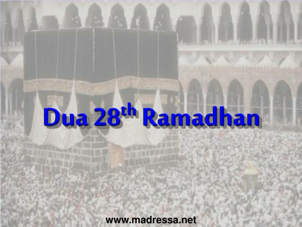 Dua 28 th  Ramadhan