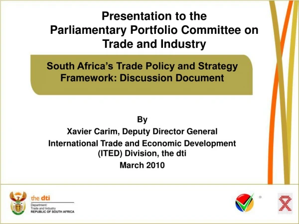 Presentation to the  Parliamentary Portfolio Committee on  Trade and Industry