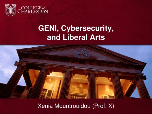 GENI, Cybersecurity ,  and Liberal Arts