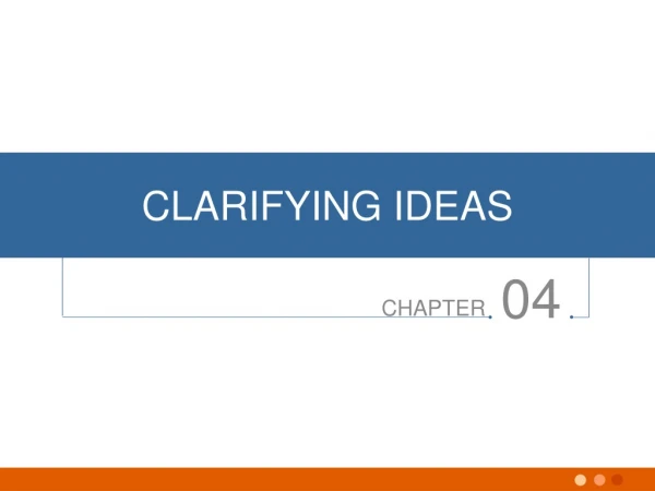 Clarifying ideas