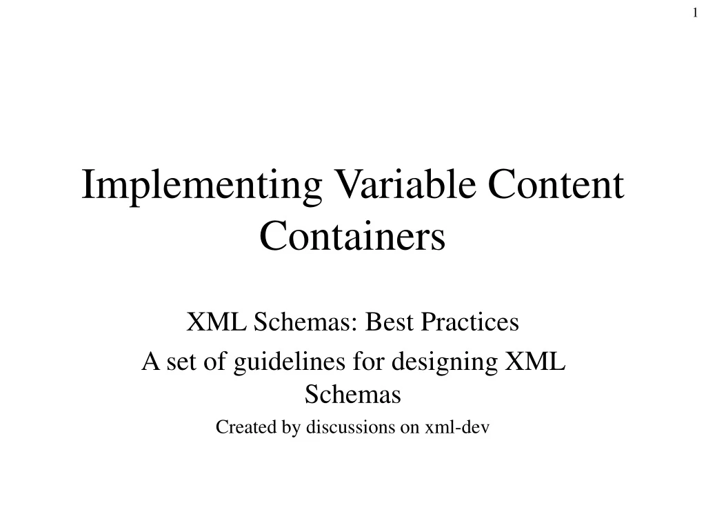 implementing variable content containers