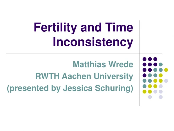 Fertility and Time Inconsistency