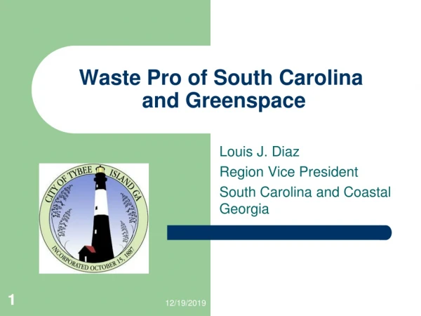 Waste Pro of South Carolina  and Greenspace