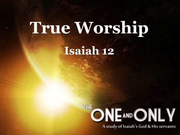 A study of Isaiah’s God &amp; His servants