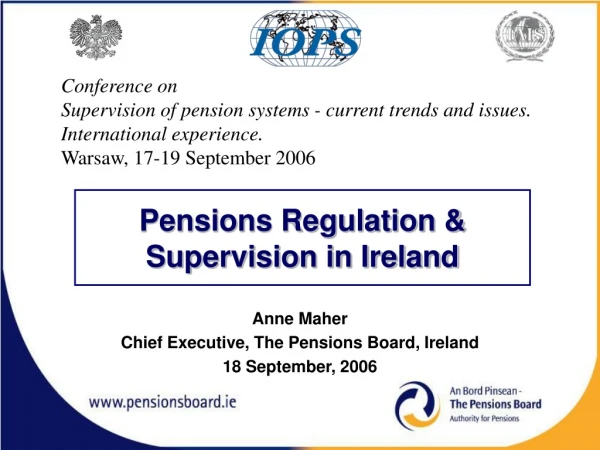 Pensions Regulation &amp; Supervision in Ireland