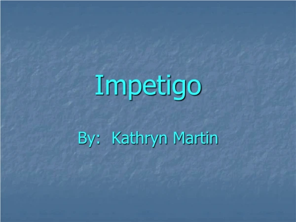 Impetigo