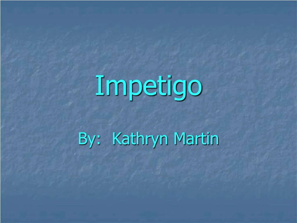 impetigo