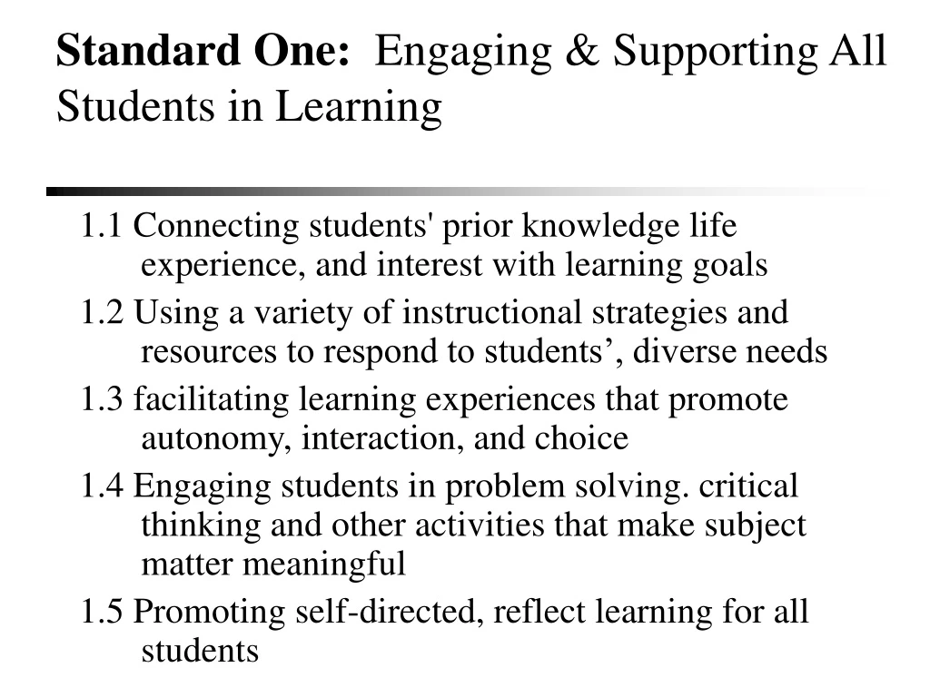 standard one engaging supporting all students in learning