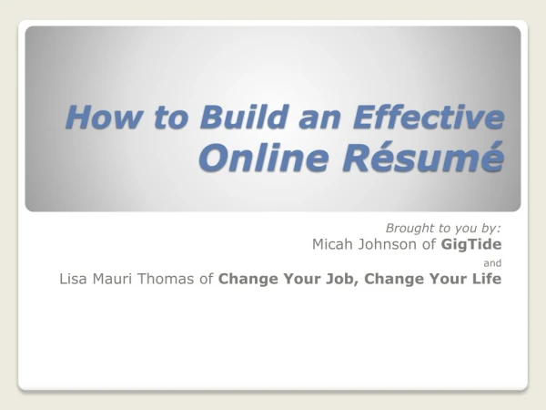 How to Build an Effective  Online Résumé