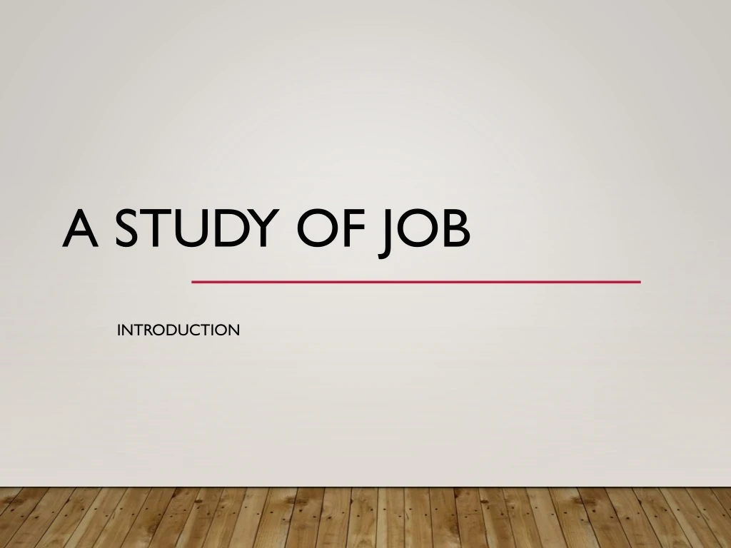 a study of job