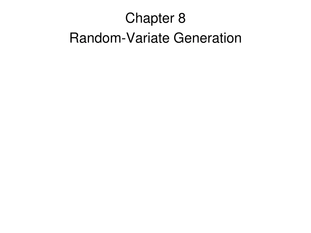 chapter 8 random variate generation