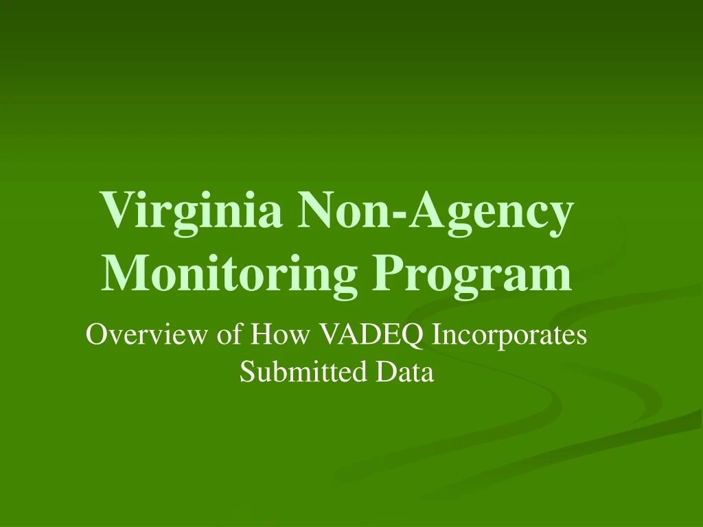 virginia non agency monitoring program