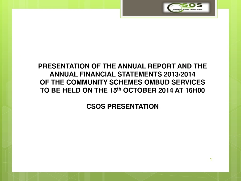 presentation of the annual report and the annual