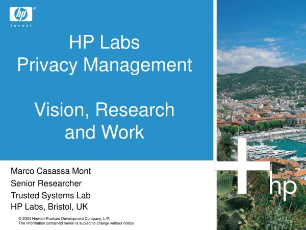 HP Labs Privacy Management Vision, Research and Work