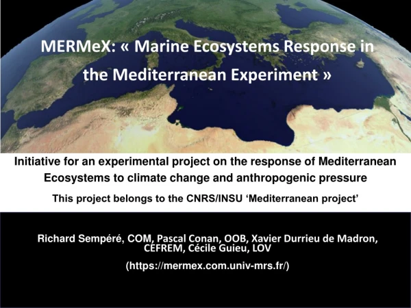 MERMeX: « Marine Ecosystems Response in the Mediterranean Experiment »
