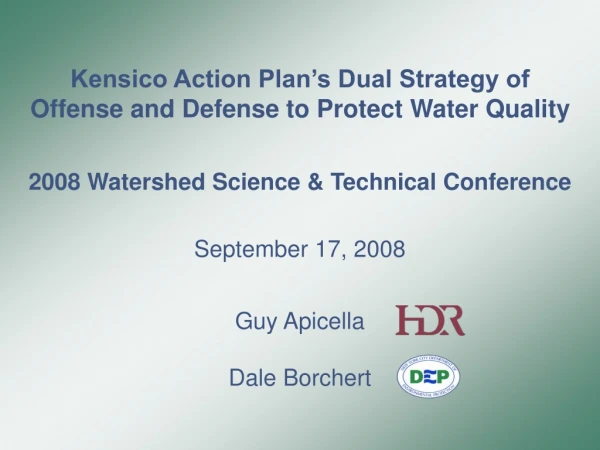 Kensico Action Plan’s Dual Strategy of  Offense and Defense to Protect Water Quality