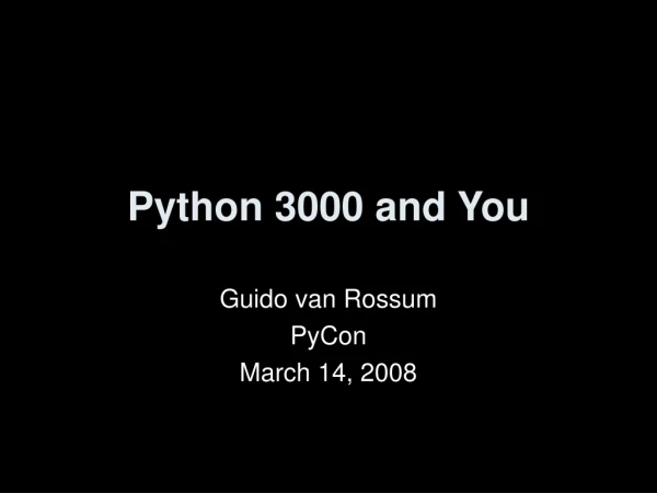 Python 3000 and You