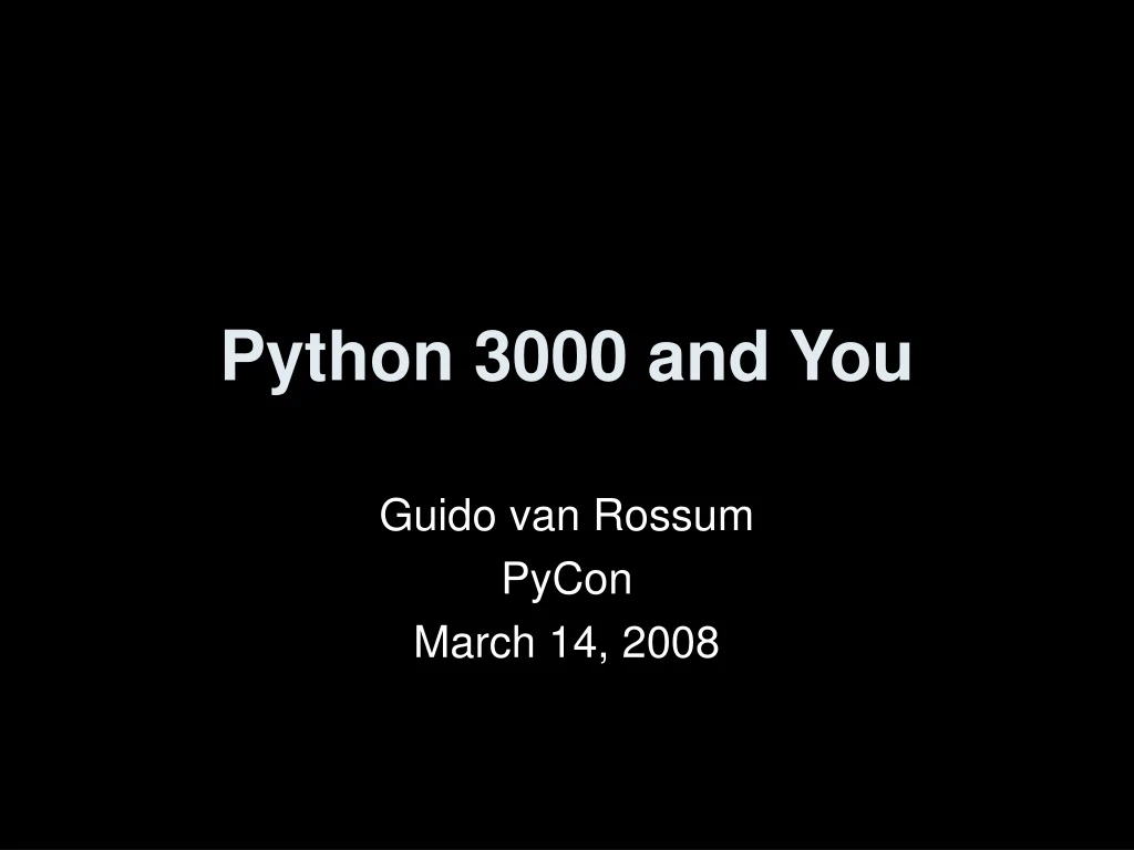 python 3000 and you