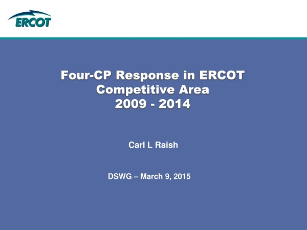Four-CP  Response  in  ERCOT Competitive  Area 2009 - 2014