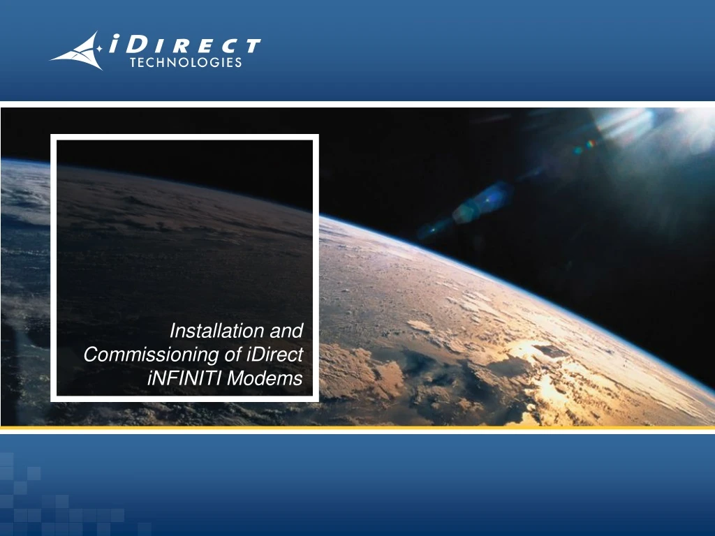 installation and commissioning of idirect infiniti modems