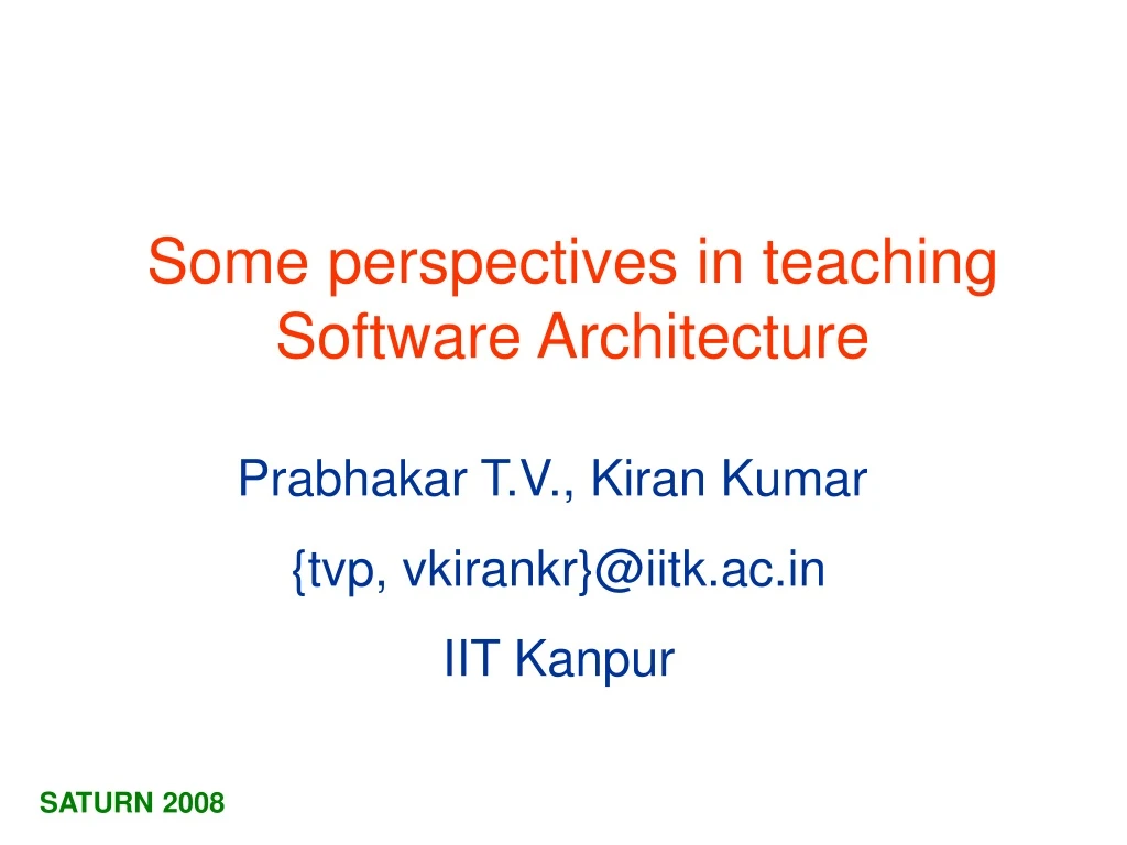 some perspectives in teaching software architecture