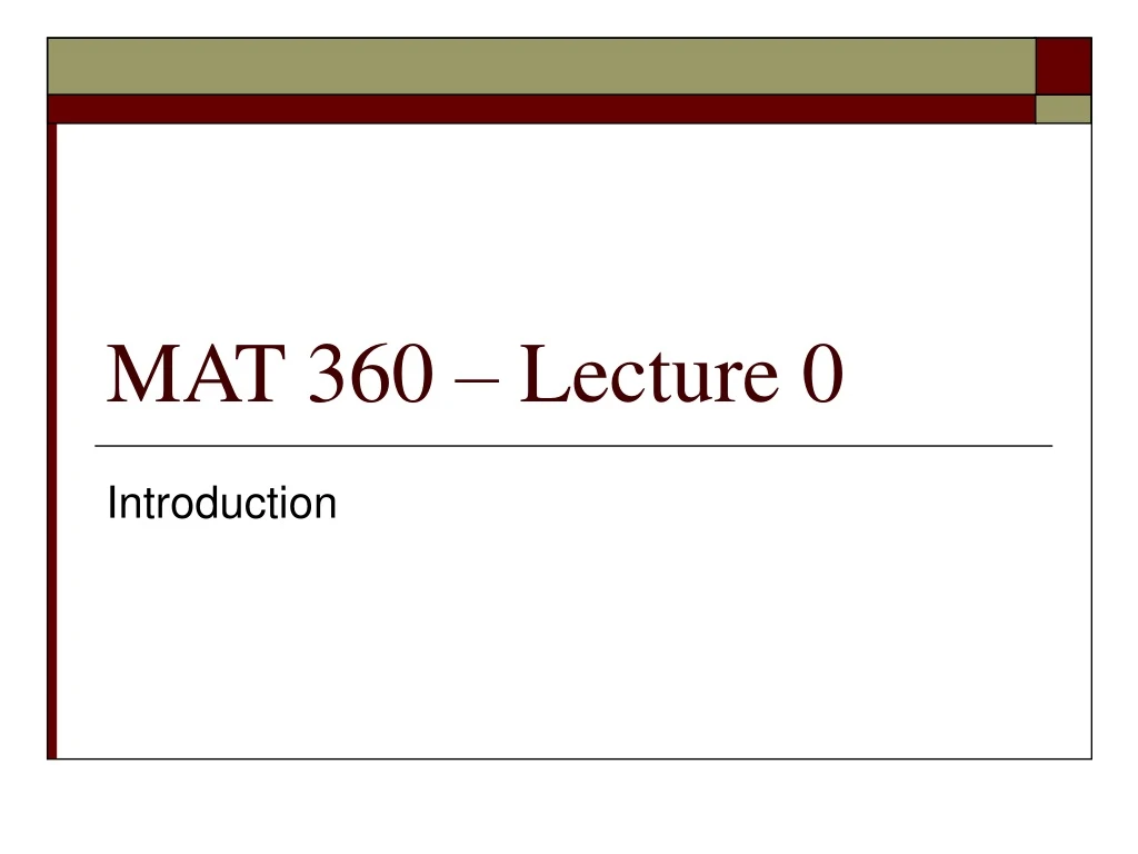 mat 360 lecture 0