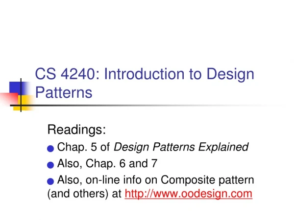 CS 4240: Introduction to Design Patterns
