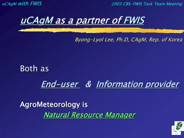 uCAgM  as a partner of  FWIS