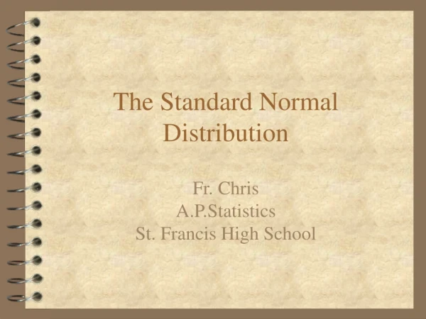 The Standard Normal Distribution