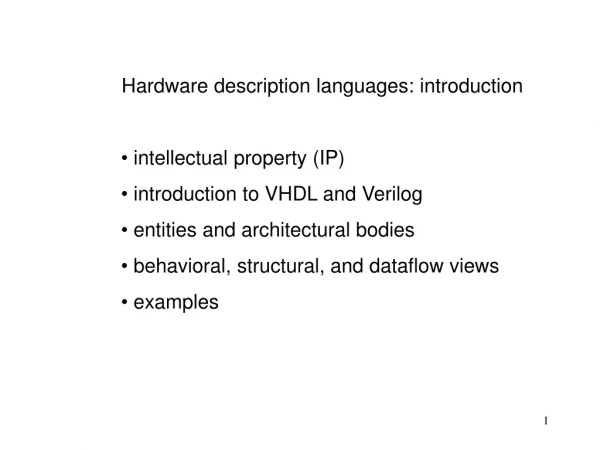 Hardware description languages: introduction   intellectual property (IP)