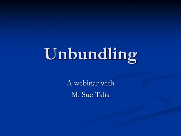 Unbundling