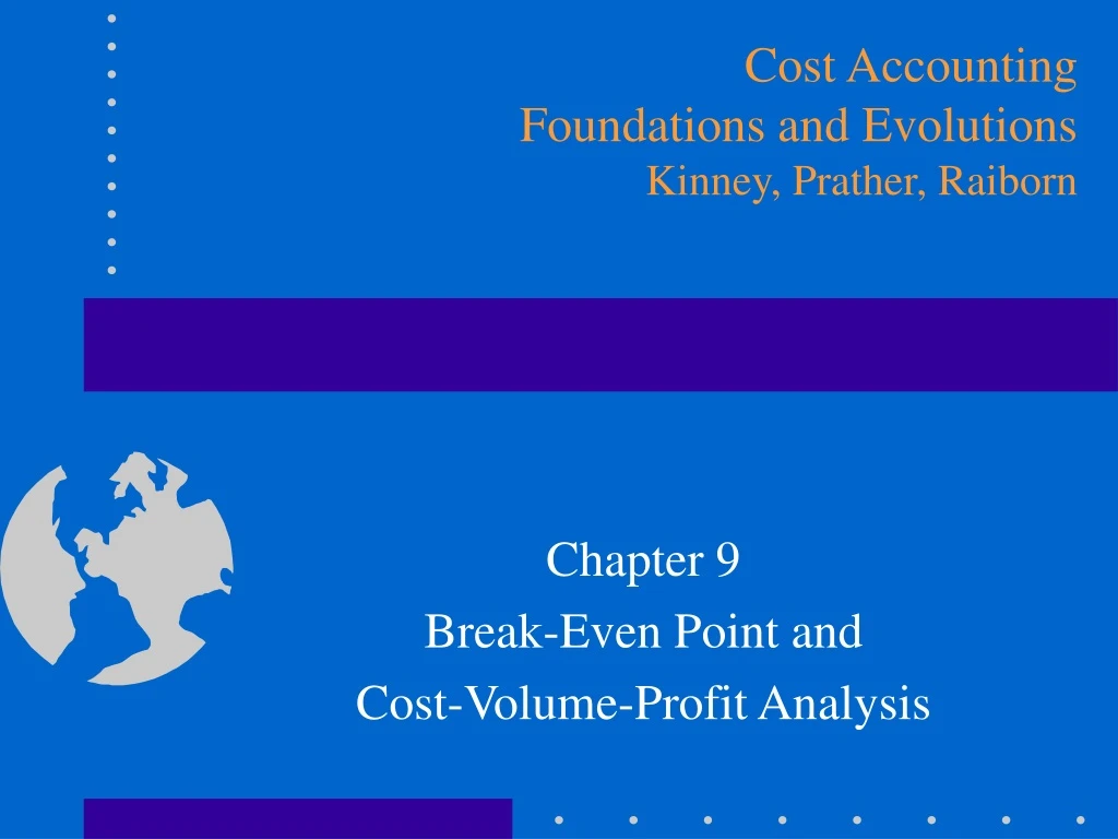 cost accounting foundations and evolutions kinney